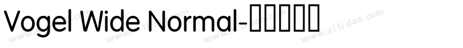 Vogel Wide Normal字体转换